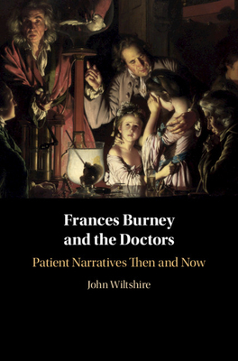 Frances Burney and the Doctors by John Wiltshire