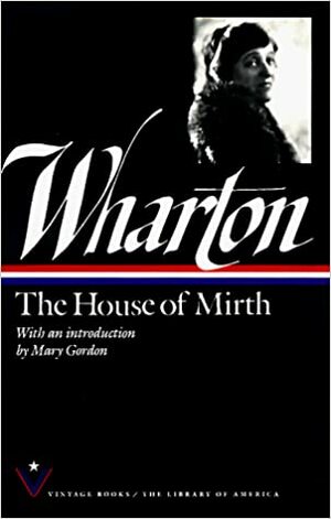 The House of Mirth by Edith Wharton