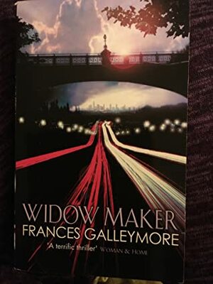 Widow Maker by Frances Galleymore