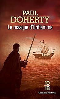 Le masque d'Oriflamme by Paul Doherty