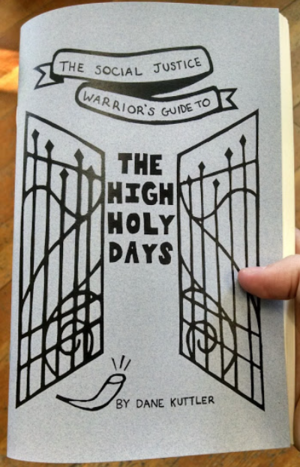 A Social Justice Warrior's Guide to the High Holy Days by Dane Kuttler