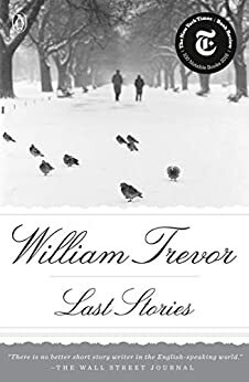 Last Stories by William Trevor