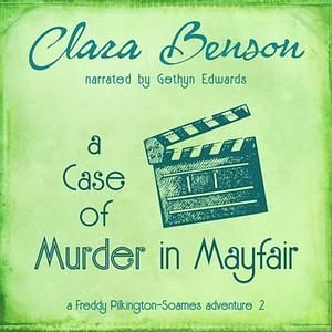 A Case of Murder in Mayfair by Clara Benson