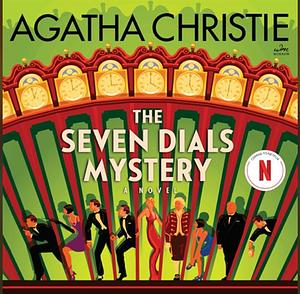 The Seven Dials Mystery by Agatha Christie