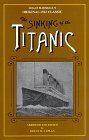 The Sinking of the Titanic: Survivor Stories by Logan Marshall