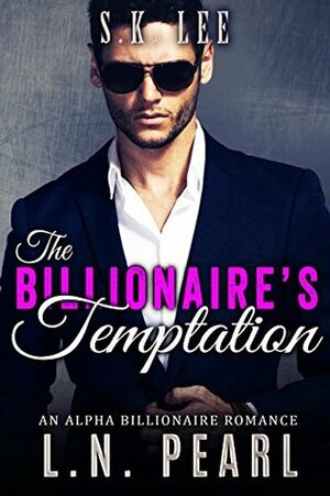 The Billionaire's Temptation by L.N. Pearl