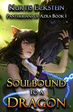 Soulbound to a Dragon by Kurtis Eckstein