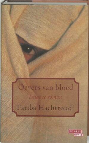 Oevers van bloed by Fariba Hachtroudi