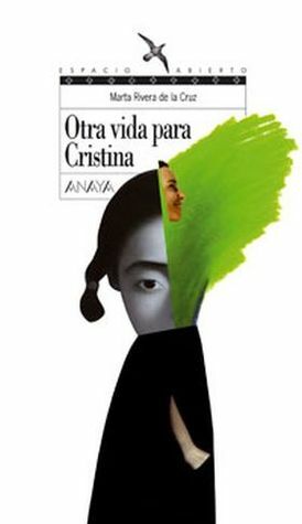 Otra Vida Para Cristina by Marta Rivera