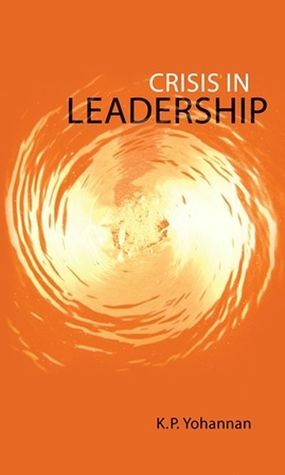 Crisis in Leadership by K.P. Yohannan