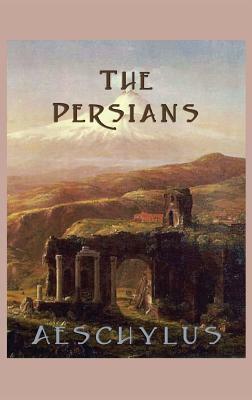 The Persians by Aeschylus