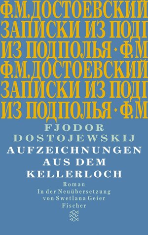 Aufzeichnungen aus dem Kellerloch by Fyodor Dostoevsky