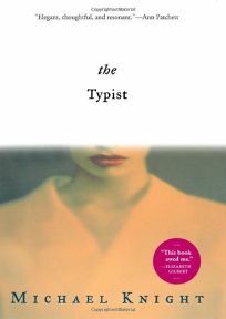 The Typist by Michael Knight