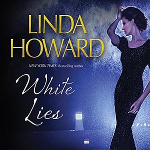 White Lies by Linda Howard