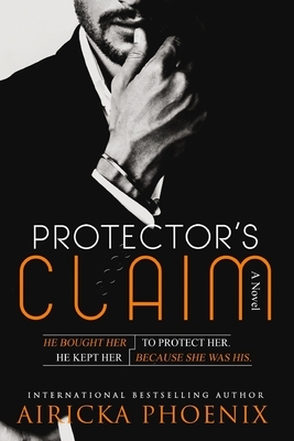 Protector's Claim by Airicka Phoenix