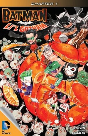 Batman: Li'l Gotham #1 by Dustin Nguyen, Derek Fridolfs