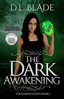 The Dark Awakening: A Paranormal Vampire Series, Second Edition by D.L. Blade, D.L. Blade