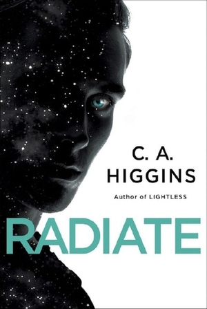 Radiate by C.A. Higgins