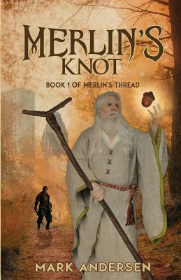 Merlin's Knot by Mark Andersen