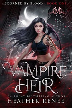 Vampire Heir by Heather Renee