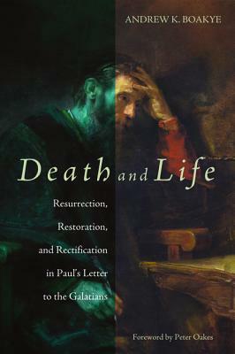 Death and Life by Andrew K. Boakye