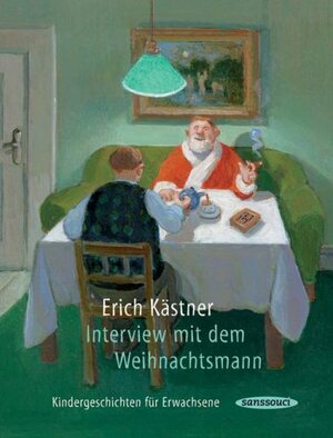 Interview mit dem Weihnachtsmann. Kindergeschichten für Erwachsene. by Erich Kästner, Franz Josef Görtz