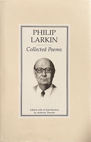 Collected Poems by Philip Larkin