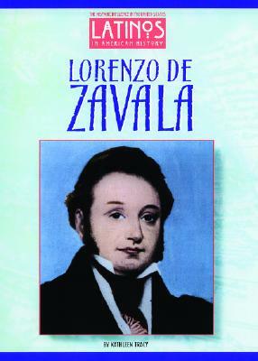 Lorenzo de Zavala by Kathy Tracy, Kathleen Tracy