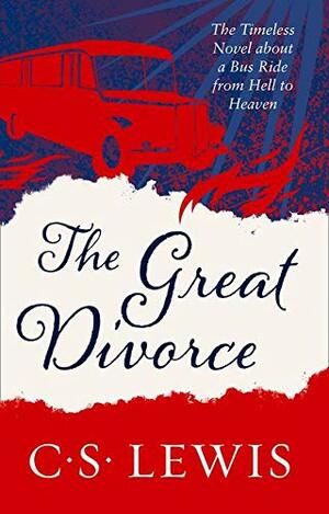 The Great Divorce by C.S. Lewis