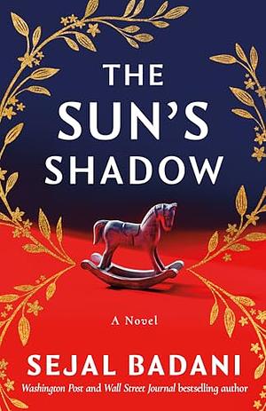 The Sun's Shadow by Sejal Badani