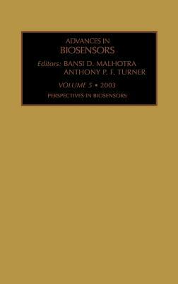 Advances in Biosensors, Volume 5: Perspectives in Biosensors by 