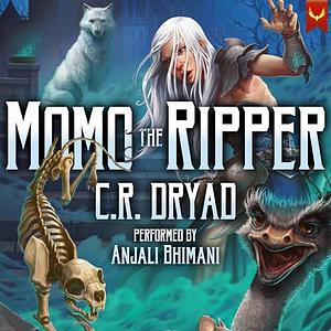 Momo the Ripper by C.R. Dryad