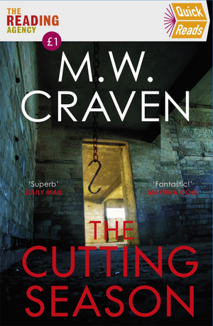 The Cutting Season by M.W. Craven