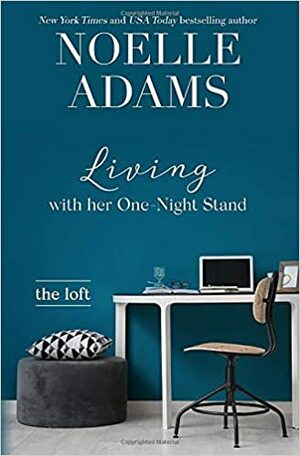 Living with Her One-Night Stand by Noelle Adams