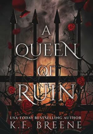 A Queen of Ruin by K.F. Breene