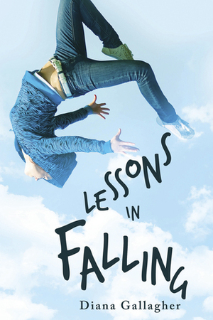 Lessons in Falling by Diana Gallagher