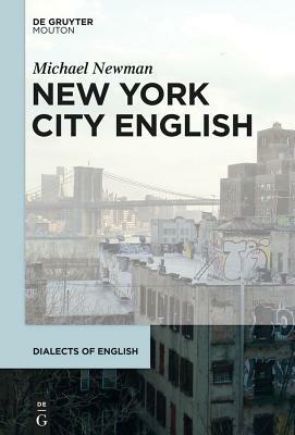 New York City English by Michael Newman