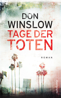 Tage der Toten by Don Winslow, Chris Hirte