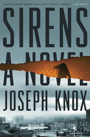 Sirens by Joseph Knox