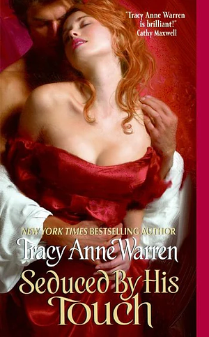 Seduced By His Touch by Tracy Anne Warren