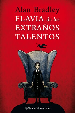 Flavia de los extraños talentos by Alan Bradley