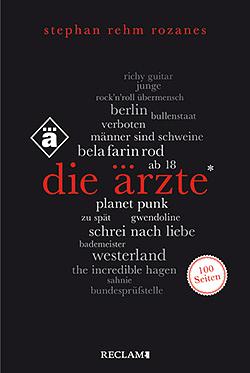 Die Ärzte. 100 Seiten by Stephan Rehm Rozanes