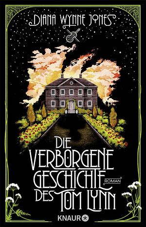 Die verborgene Geschichte des Tom Lynn by Diana Wynne Jones