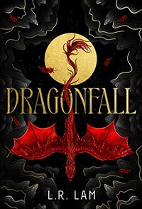 Dragonfall by Laura Lam / L.R. Lam