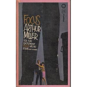 Focus by Arthur Miller