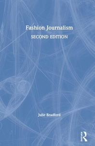 Fashion Journalism by Julie Bradford