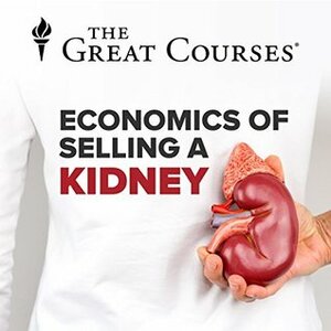 Economics of Selling a Kidney by Timothy Taylor