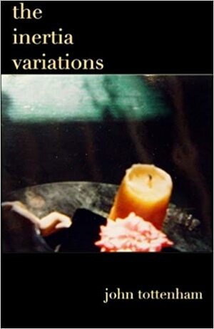 The Inertia Variations: by John Tottenham