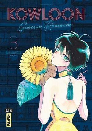 Kowloon Generic Romance - Tome 3 by Jun Mayuzuki