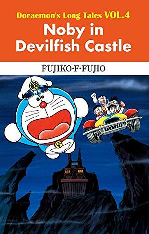 Noby In Devilfish Castle by Fujiko F. Fujio